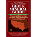 Southwest Treasure Hunter's Gem and Mineral Guide (6th Edition): Where and How to Dig, Pan and Mine Your Own Gems and Minerals