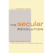 The Secular Revolution: Power, Interests, and Conflict in the Secularization of American Public Life