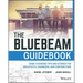 The Bluebeam Guidebook: Game-Changing Tips and Stories for Architects, Engineers, and Contractors