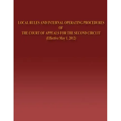 Local Rules and Internal Operating Procedures of The Court of Appeals for the Second Circuit