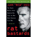 Rat Bastards: The South Boston Irish Mobster Who Took the Rap When Everyone Else Ran