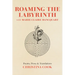 Roaming the Labyrinth with Marie-Claire Bancquart