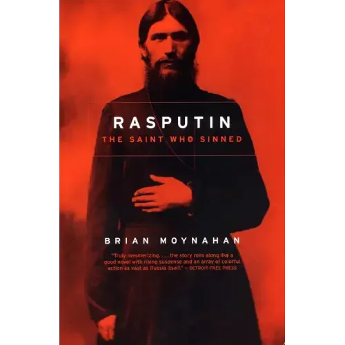 Rasputin: The Saint Who Sinned