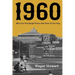 1960: When the Pittsburgh Pirates Had Them All the Way