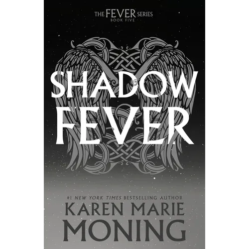 Shadowfever: The Fever Series