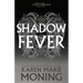 Shadowfever: The Fever Series