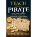 Teach Like a Pirate: Increase Student Engagement, Boost Your Creativity, and Transform Your Life as an Educator
