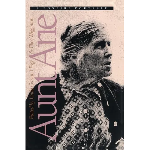 Aunt Arie: A Foxfire Portrait