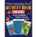 The Insanely Fun Activity Book For Kids: Color By Number, Connect The Dots, Mazes