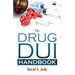 The Drug DUI Handbook