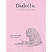 Dialectic: A Scholarly Journal of Thought Leadership, Education and Practice in the Discipline of Visual Communication Design Volume I, Issue II - Fal