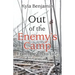 Out of the Enemy's Camp: From Death to Life