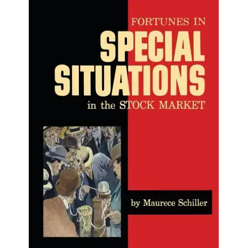 Fortunes in Special Situations in the Stock Market
