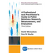 A Professional and Practitioner's Guide to Public Relations Research, Measurement, and Evaluation, Third Edition