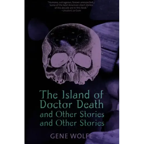 The Island of Dr. Death and Other Stories and Other Stories