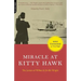 Miracle at Kitty Hawk: The Letters of Wilbur and Orville Wright