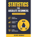 Statistics for Absolute Beginners (Second Edition)
