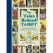 The Tales Behind Tarot: Discover the Stories Within Your Tarot Cards