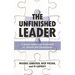 The Unfinished Leader: A School Leadership Framework for Growth and Development