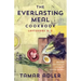 The Everlasting Meal Cookbook: Leftovers A-Z