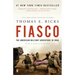 Fiasco: The American Military Adventure in Iraq, 2003 to 2005