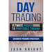 Day Trading: Ultimate Proven Guide to Profitable Trading: Advanced Trading Strategies