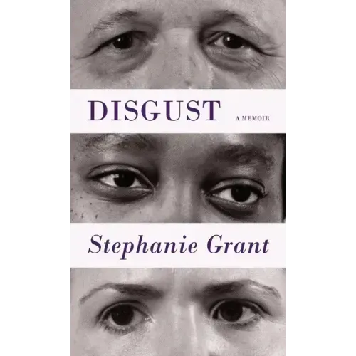 Disgust: A Memoir