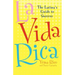 La Vida Rica: The Latina's Guide to Success