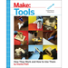 Make: Tools: How They Work and How to Use Them