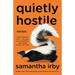 Quietly Hostile: Essays