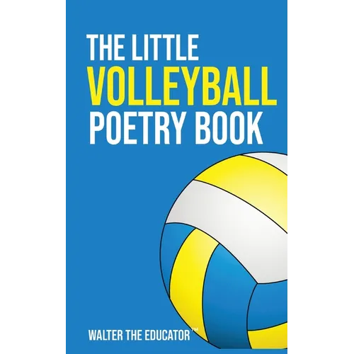 The Little Volleyball Poetry Book