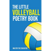 The Little Volleyball Poetry Book