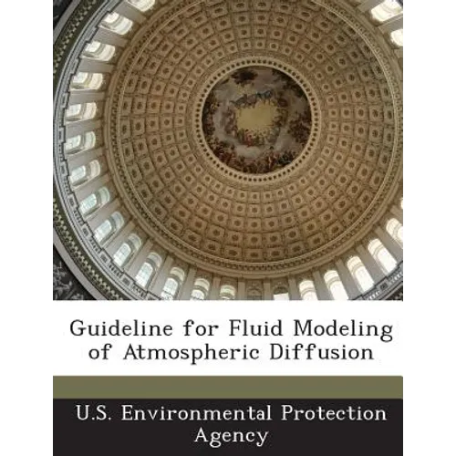 Guideline for Fluid Modeling of Atmospheric Diffusion