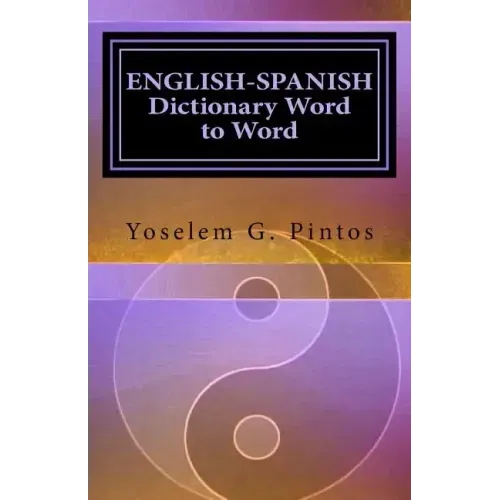 ENGLISH-SPANISH Dictionary-Word to Word