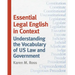 Essential Legal English in Context: Understanding the Vocabulary of Us Law and Government