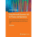 Using Microsoft Dynamics 365 for Finance and Operations: Learn and Understand the Dynamics 365 Supply Chain Management and Finance Apps