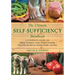 The Ultimate Self-Sufficiency Handbook: A Complete Guide to Baking, Crafts, Gardening, Preserving Your Harvest, Raising Animals, and More
