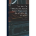 The Art Of Cookery, Made Plain And Easy, By A Lady [h. Glasse]