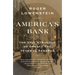 America's Bank: The Epic Struggle to Create the Federal Reserve