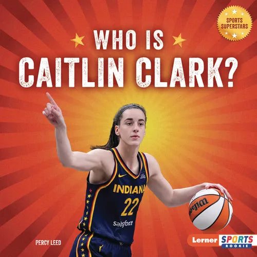 Who Is Caitlin Clark?: Indiana Fever Superstar