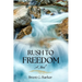 Rush to Freedom
