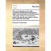 The Art of Playing on the Violin Containing All the Rules Necessary to Attain to a Perfection on That Instrument, with Great Variety of Compositions,