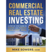 Commercial Real Estate Investing: A Step-by-Step Guide to Finding and Funding Your First Deal