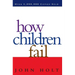How Children Fail