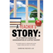 A Teacher's Story: The Attempted Character Assassination of a Gifted Teacher