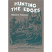 Hunting the Edges