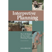 Interpretive Planning: The 5-M Model for Successful Planning Projects