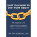 Shift Your Mind To Shift Your Weight: A weight loss journal of manifestation, meditation, gratitude and mindfulness to change your relationship with e