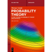Probability Theory: A First Course in Probability Theory and Statistics