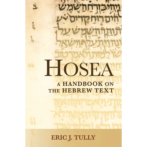Hosea: A Handbook on the Hebrew Text